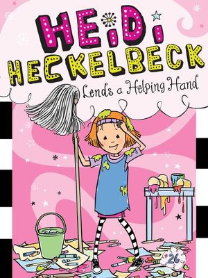 cover image of Heidi Heckelbeck Lends a Helping Hand
